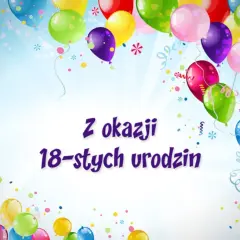 Kolorowe balony i konfetti tworzą radosną atmosferę. Tekst "Z okazji 18-stych urodzin" zaprasza do świętowania.