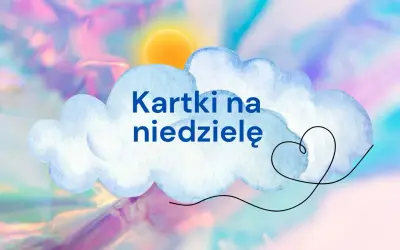 Chmurka z napisem "Kartki na niedzielę" i serduszkiem. Słońce przebija się przez pastelowe, tęczowe niebo.