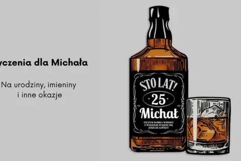 Życzenia dla Michała na imieniny i urodziny. Butelka whisky i kieliszek z lodem. Sto lat, Michale!