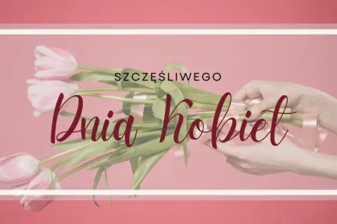 Dzień Kobiet: Krótkie życzenia na 8 marca. Gotowe do wysłania!