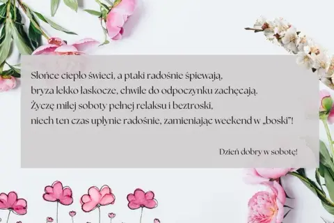 Życzenia na sobotę: Gotowe teksty na każdy nastrój i okazję!