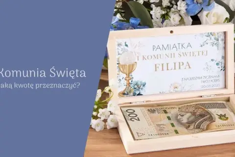 Rocznica komunii: Ile dać? Kwoty i pomysły na prezent