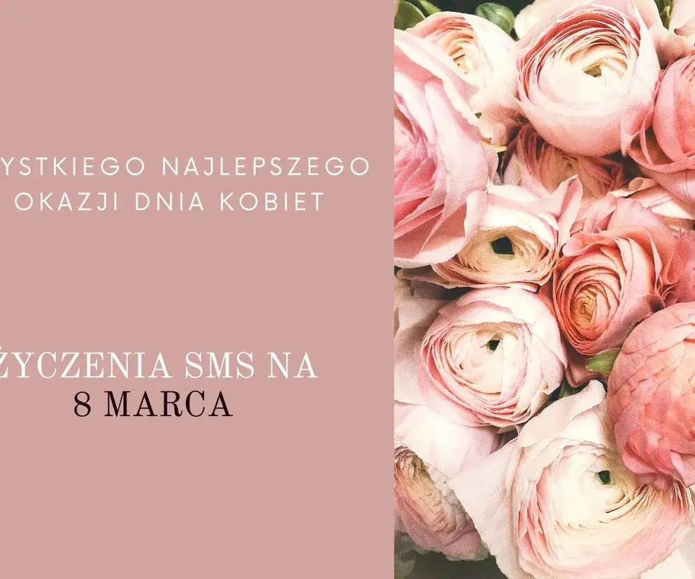 różnorodne życzenia na dzień kobiet sms