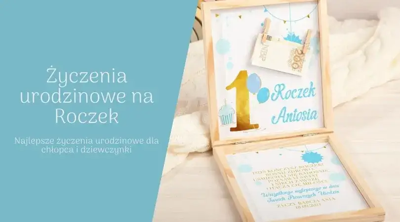 życzenia na roczek przykłady dla dziewczynki i chłopca