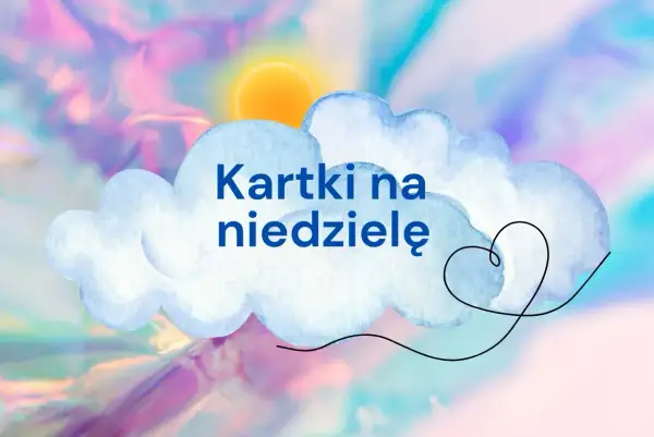 Chmurka z napisem "Kartki na niedzielę" i serduszkiem. Słońce przebija się przez pastelowe, tęczowe niebo.