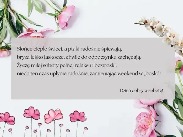 Życzenia na sobotę: Gotowe teksty na każdy nastrój i okazję!